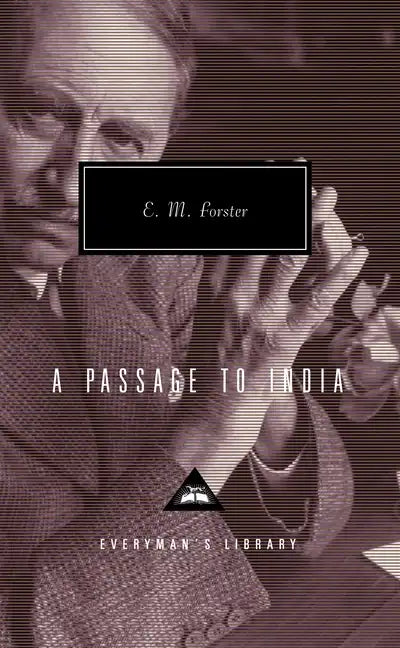 A Passage to India: Introduction by P. N. Furbank - Hardcover