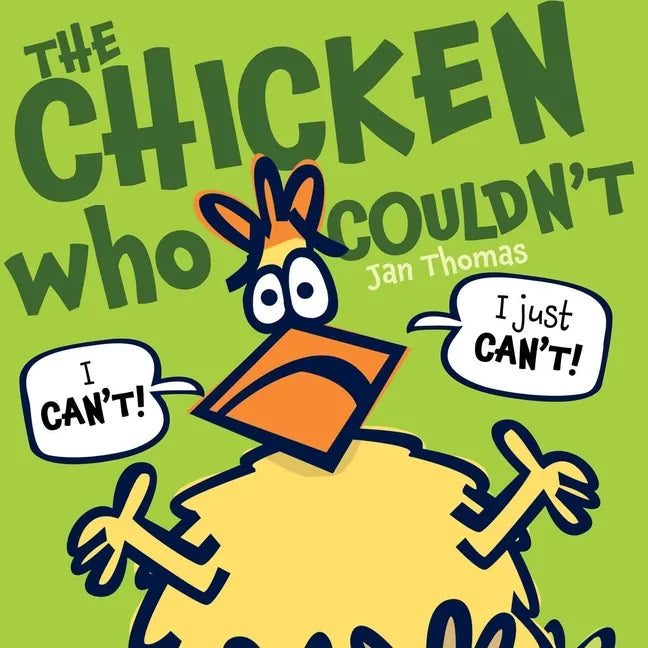 The Chicken Who Couldn't - Hardcover