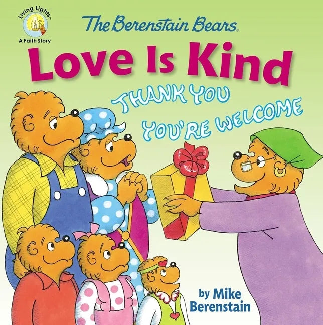 The Berenstain Bears Love Is Kind - Paperback