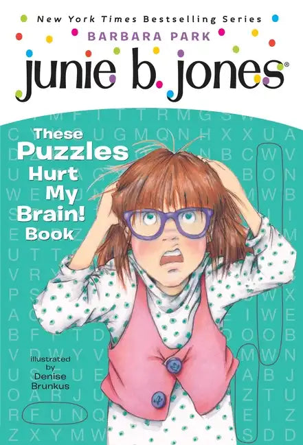 Junie B. Jones: These Puzzles Hurt My Brain! Book - Paperback