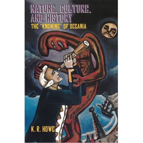 Nature, Culture, and History: The 'Knowing' of Oceania - Paperback