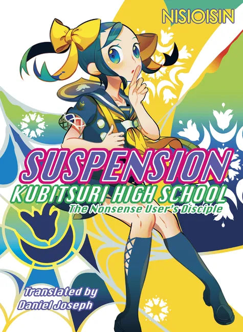 Suspension: Kubitsuri High School - The Nonsense User's Disciple - Paperback