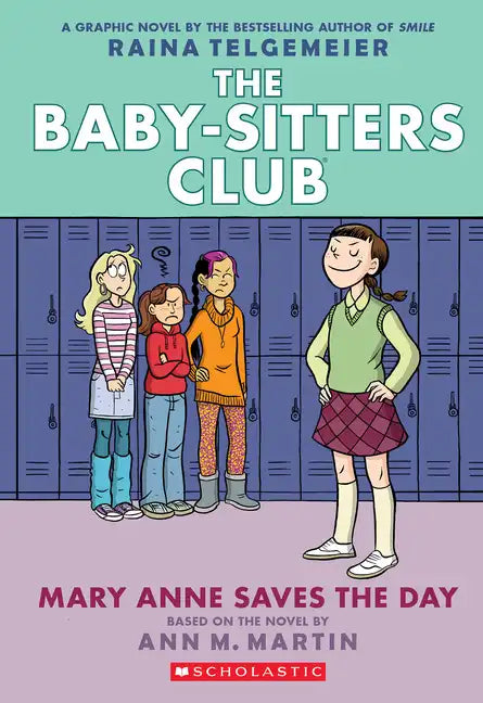 Mary Anne Saves the Day: A Graphic Novel (the Baby-Sitters Club #3) - Paperback