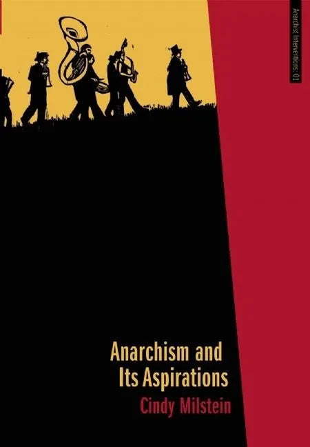 Anarchism and Its Aspirations - Paperback