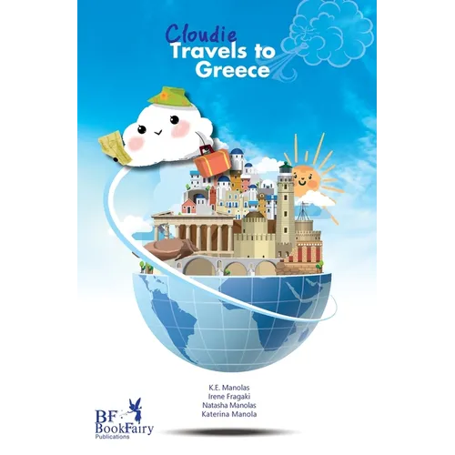 Cloudie Travels To Greece: Discover Greece: Educational Series - Paperback