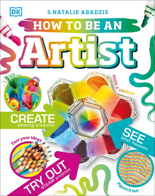 How to Be an Artist - Hardcover