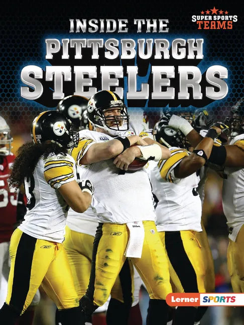 Inside the Pittsburgh Steelers - Paperback