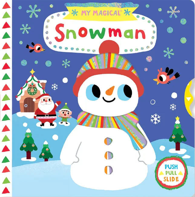 My Magical Snowman - Board Book