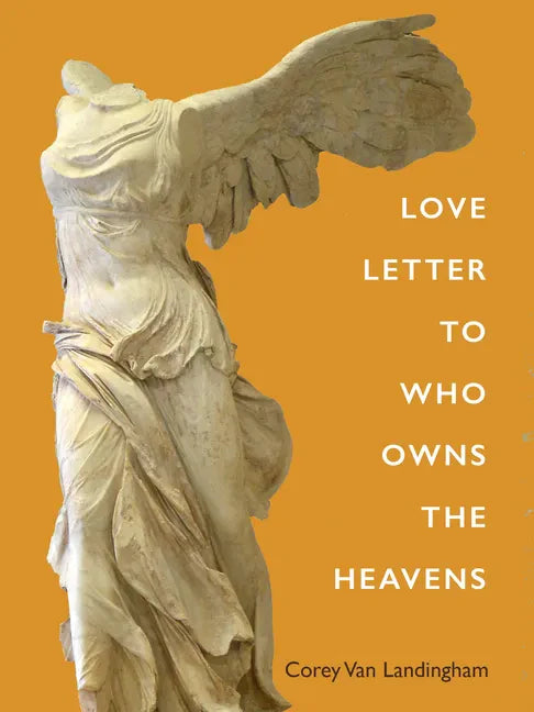 Love Letter to Who Owns the Heavens - Paperback