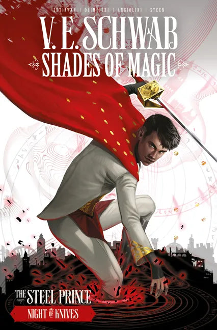 Shades of Magic: The Steel Prince Vol. 2: Night of Knives (Graphic Novel) - Paperback
