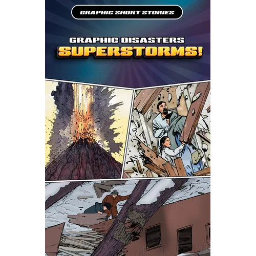 Graphic Disasters: Superstorms!, Part 2 - Library Binding