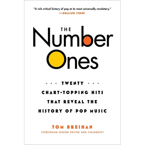 The Number Ones: Twenty Chart-Topping Hits That Reveal the History of Pop Music - Paperback