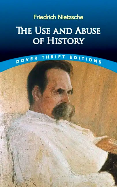 The Use and Abuse of History - Paperback