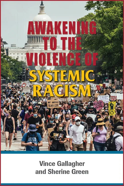 Awakening to the Violence of Systemic Racism - Paperback