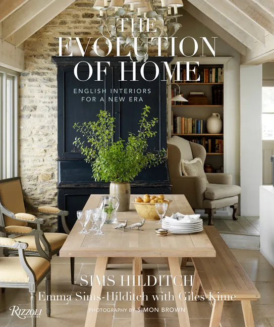The Evolution of Home: English Interiors for a New Era - Hardcover
