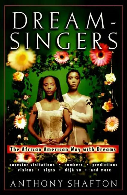 Dream Singers: The African American Way with Dreams - Paperback