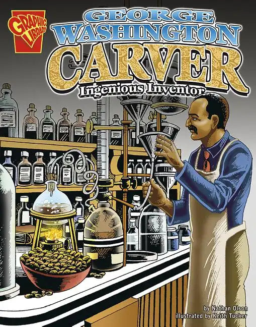 George Washington Carver: Ingenious Inventor - Paperback