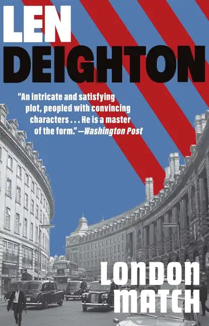 London Match: A Bernard Samson Novel - Paperback