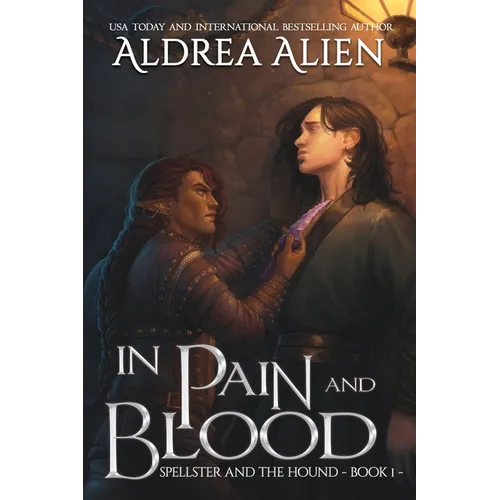 In Pain and Blood: MM Bi-awakening Fantasy - Paperback