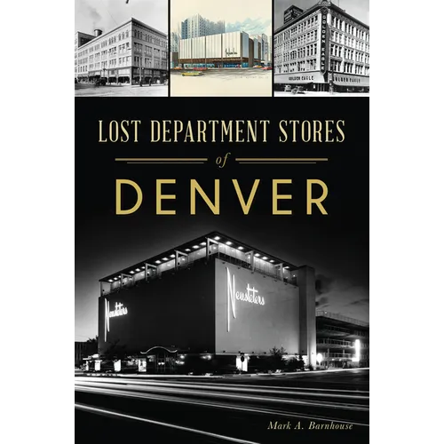 Lost Department Stores of Denver - Paperback