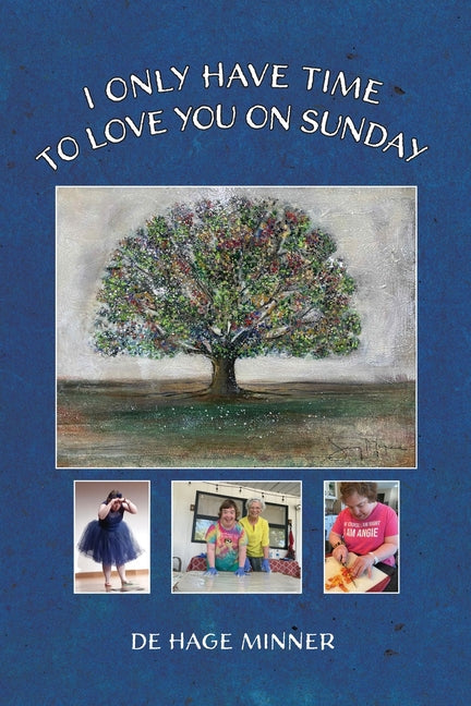 I Only Have Time to Love You on Sunday - Paperback