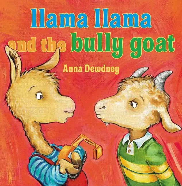 Llama Llama and the Bully Goat - Hardcover