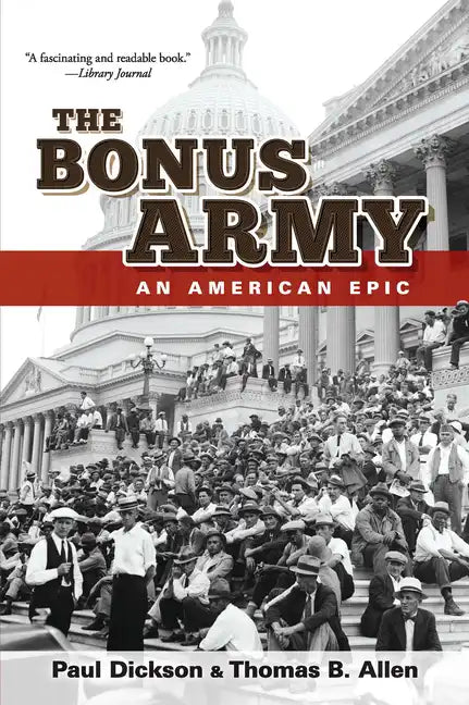 The Bonus Army: An American Epic - Paperback