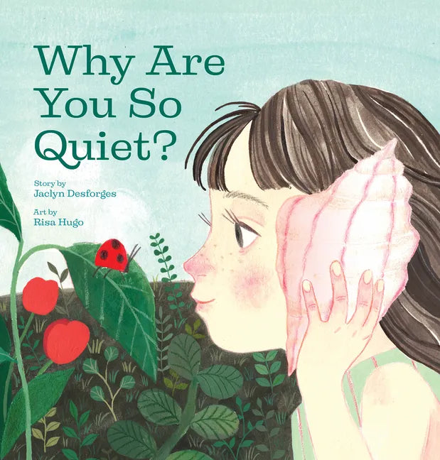 Why Are You So Quiet? - Hardcover