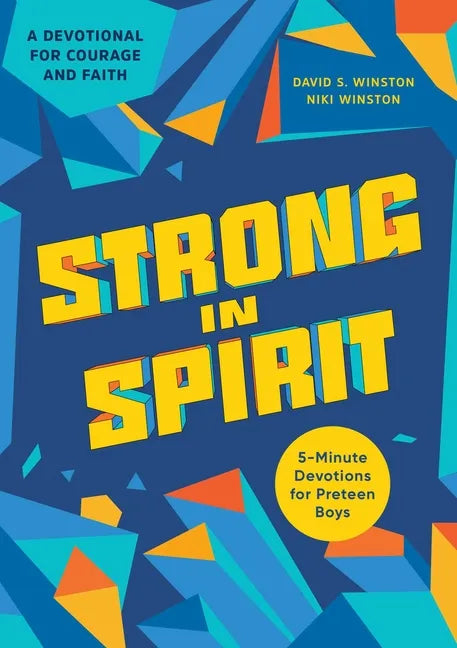 Strong in Spirit: 5-Minute Devotions for Preteen Boys - Paperback