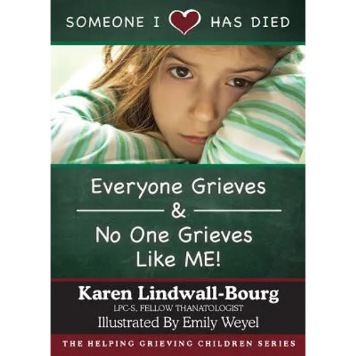 Someone I Love Has Died: Everyone Grieves AND No One Grieves Like Me - Paperback