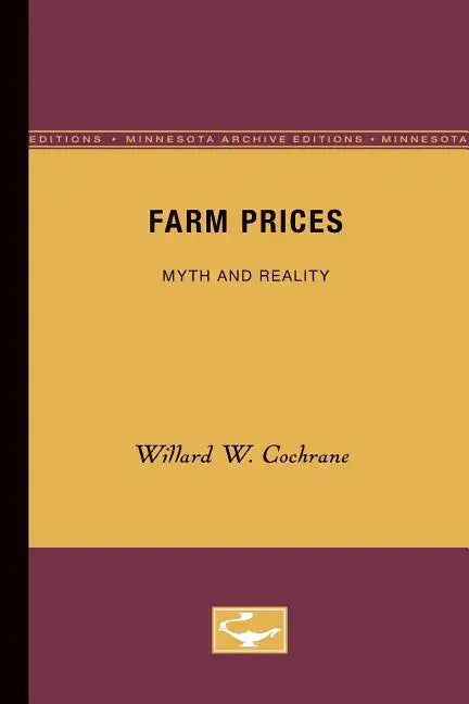 Farm Prices: Myth and Reality - Paperback