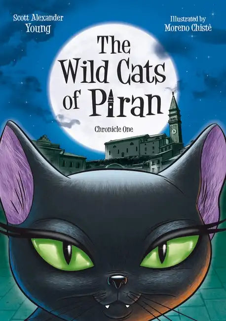 The Wild Cats of Piran: Chronicle One - Paperback