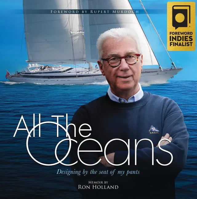 All the Oceans: Designing by the Seat of My Pants - Hardcover
