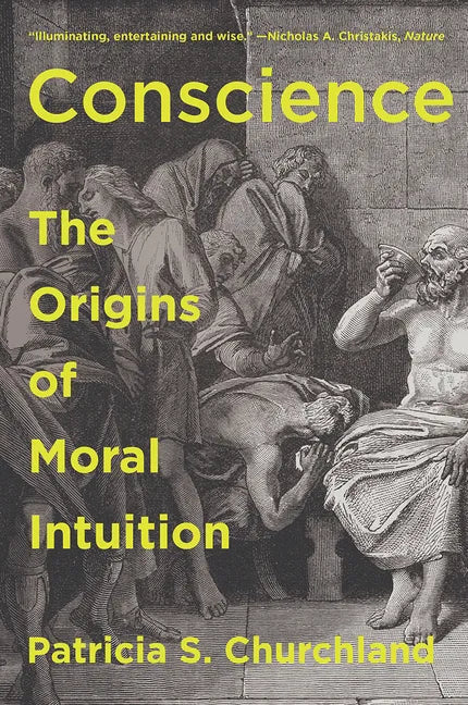 Conscience: The Origins of Moral Intuition - Paperback