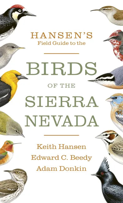 Hansen's Field Guide to the Birds of the Sierra Nevada - Paperback