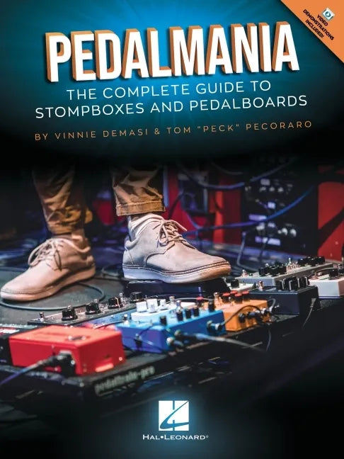 Pedalmania: The Complete Guide to Stompboxes and Pedalboards - Book/Video by Vinnie Demasi and Tom Peck Pecoraro - Paperback