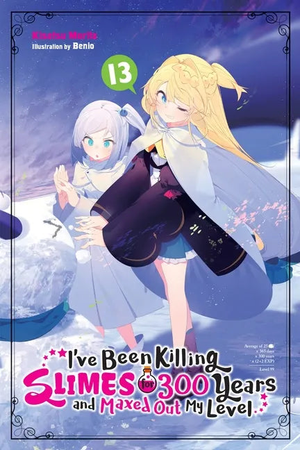 I've Been Killing Slimes for 300 Years and Maxed Out My Level, Vol. 13: Volume 13 - Paperback