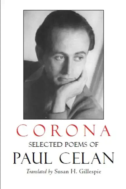Corona: The Selected Poems of Paul Celan - Paperback
