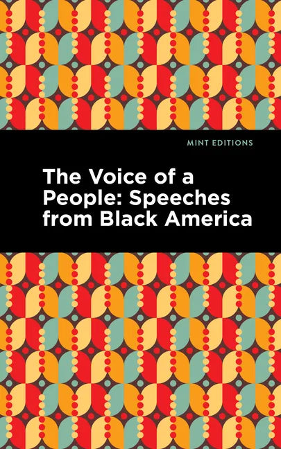 The Voice of a People: Speeches from Black America - Paperback