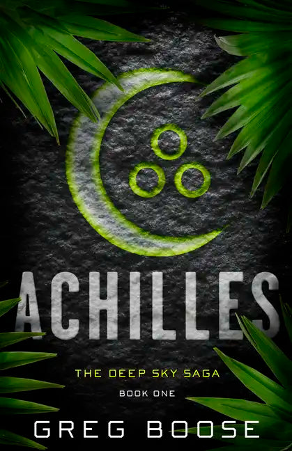 Achilles: The Deep Sky Saga - Book One - Paperback