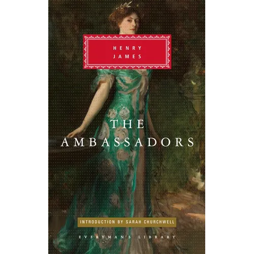 The Ambassadors: Introduction by Sarah Churchwell - Hardcover