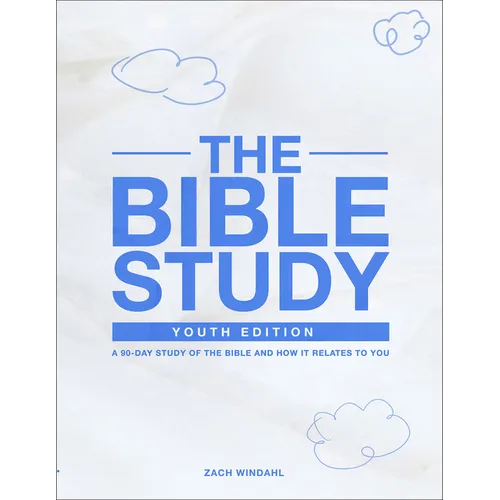 The Bible Study: Youth Edition 2022: A 90-Day Study of the Bible and How It Relates to You - Paperback