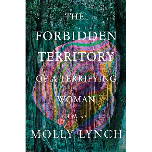 The Forbidden Territory of a Terrifying Woman - Hardcover