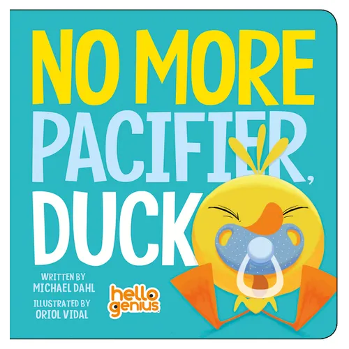 No More Pacifier, Duck - Board Book