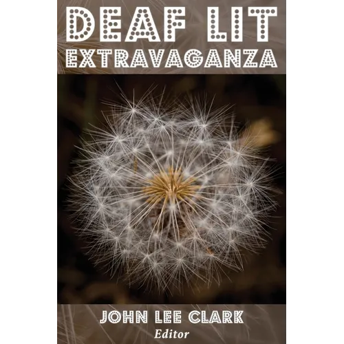 Deaf Lit Extravaganza - Paperback