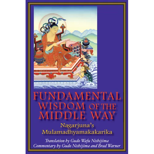 Fundamental Wisdom of the Middle Way: Nagarjuna's Mulamadhyamakakarika - Paperback