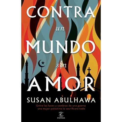 Contra Un Mundo Sin Amor - Paperback