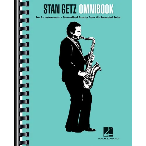 Stan Getz Omnibook for B-Flat Instruments Jazz Transcription Songbook with 54 Classic Solos Essential Sheet Music Collection for Saxophonists and Jazz - Paperback