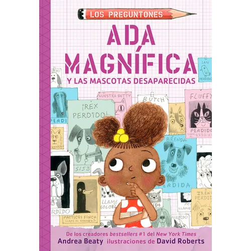 ADA Magnífica Y Las Mascotas Desaparecidas / ADA Twist and the Disappearing Dogs - Paperback