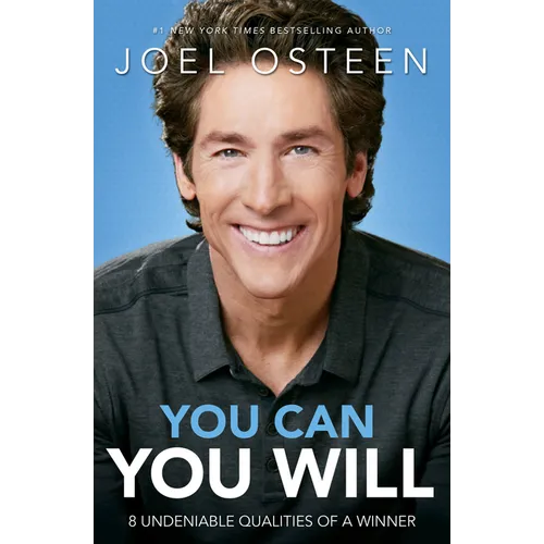 You Can, You Will: 8 Undeniable Qualities of a Winner - Paperback